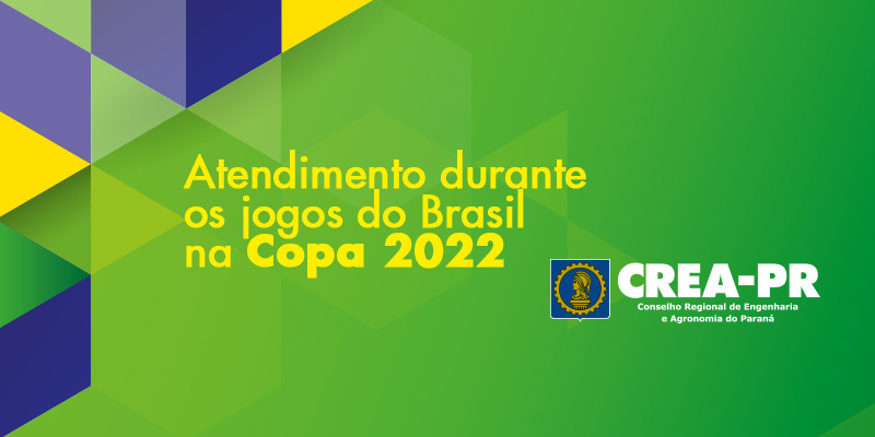 Atendimento durante os jogos do Brasil na Copa 2022 - Crea-PR